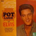Pot Luck Whit Elvis - Image 1
