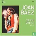 Joan Baez Sings Dylan Vol. 2 - Afbeelding 1