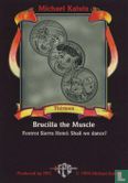 Brucilla the Muscle - Afbeelding 2