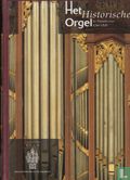 Het historische orgel in Nederland 1790-1818 - Afbeelding 1
