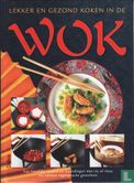 Lekker en gezond koken in de wok - Afbeelding 1
