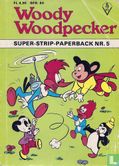 Woody Woodpecker super-strip-paperback 5 - Afbeelding 1