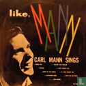 Like, Mann - Carl Mann Sings - Image 1