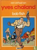 Bob Fish - Image 3