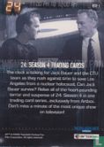 24: Season 4 Trading Cards Coming November 2006 - Afbeelding 2