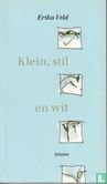 Klein, stil en wit
