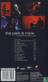 The Park is Mine - Afbeelding 2