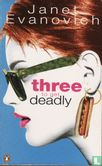 Three to get deadly - Image 1
