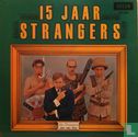 15 Jaar Strangers - Afbeelding 1