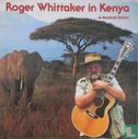 Roger Whittaker in Kenya - A musical safari - Image 1