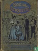 Social Etiquette or Manners and Customs of Polite Society - Bild 1