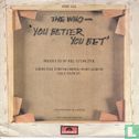 You Better You Bet - Afbeelding 2