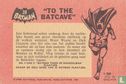 "To the Batcave" - Bild 2