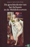 De geschiedenis van het lichaam in de Middeleeuwen - Image 1