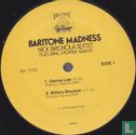Baritone Madness - Image 3