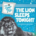 The Lion Sleeps Tonight - Image 2