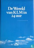 De Wereld van KLM in 24 uur - Bild 1