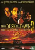 From Dusk Till Dawn 3 - The Hangman's Daughter - Afbeelding 1