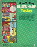 How to play blues harp today - Bild 1
