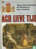 Ach lieve tijd: Tien eeuwen Drenthe 10 De Drenten en hun vermaak - Afbeelding 1