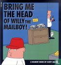 Bring me the Head of Willy the Mailboy! - Image 1