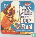 Lipton Ice Tea Belgian in-line aggressive Cup Final / Herbron jezelf. Ressource-toi. - Image 1