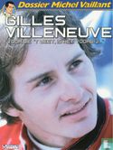 Gilles Villeneuve - "Voor je 't weet is het voorbij..." - Bild 1