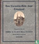 Een Vacantie-Reis door Friesland