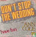 Don't stop the wedding - Afbeelding 2