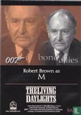 Robert Brown as M