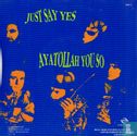 Just say yes - Bild 2