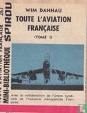 Toute l'aviation française (1) - Afbeelding 1