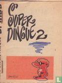 Super Dingue 2 - Afbeelding 1