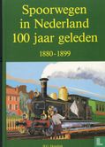 Spoorwegen in Nederland 100 jaar geleden  1880-1889 - Bild 1