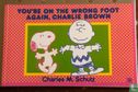 You're on the wrong foot again, Charlie Brown - Image 1