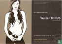 Walter Minus - Oeuvres récentes