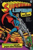 Superman kampft gegen seien Freunde! - Image 1