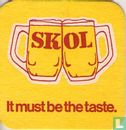 Skol / It must be the taste. - Bild 2