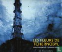 Les Fleurs de Tchernobyl - Image 1
