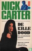 De kille dood