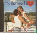 To the one i love - Image 1
