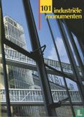 101 Industriële monumenten