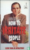 How to Irritate People - Afbeelding 1