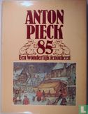 Anton Pieck 85  - Afbeelding 1