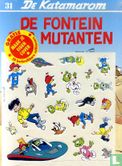 De fontein der mutanten