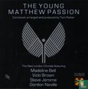The Young Matthew Passion  - Image 1