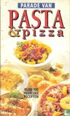 Parade van Pasta & Pizza; 100 heerlijke recepten - Image 1