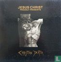 Jesus Christ proudly presents Christian Death - Afbeelding 1
