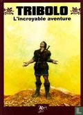 Tribolo - l'incroyable aventure - Afbeelding 1