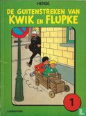 De guitenstreken van Kwik en Flupke 1 - Afbeelding 1